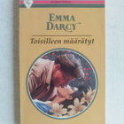 Harlequin, Emma Darcy: "Toisilleen määrätyt" - pikkukuva 1