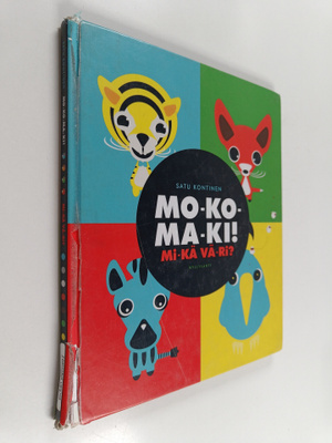 Satu Kontinen : Mo-ko-ma-ki! : mi-kä vä-ri? - Mokomaki! -...
