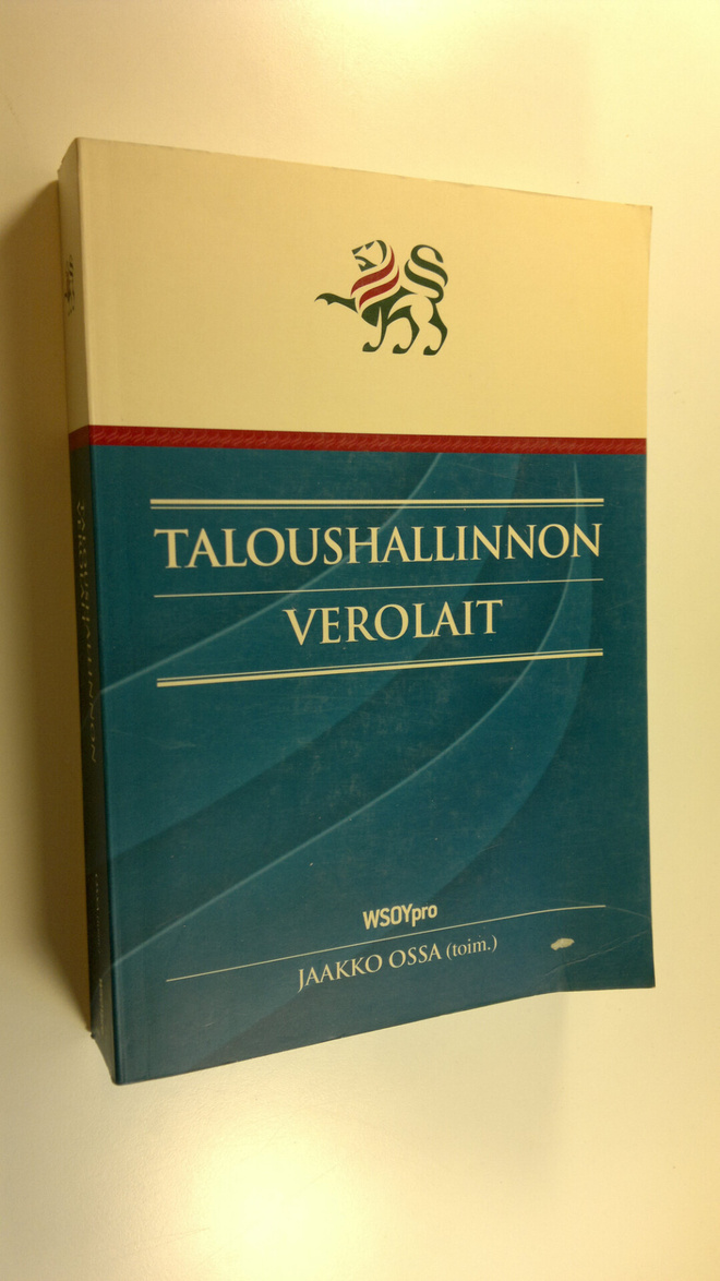 Jaakko (toim.) Ossa : Taloushallinnon verolait