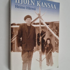 Heimo Härmä : Iijoen kansaa (signeerattu, tekijän omiste) - pikkukuva 1