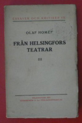 Olof Homen : Från Helsingfors Teatrar III 1919 1.p.