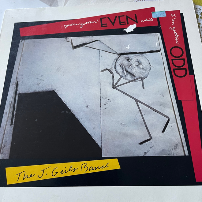 J.GEILS BAND: You’re Gettin Even…. * GER 1984