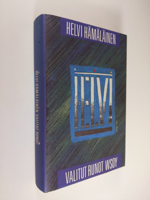 Helvi Hämäläinen : Valitut runot