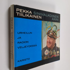 Pekka Tiilikainen : Sinivalkoinen ääni : Urheilun ja radi... - pikkukuva 1