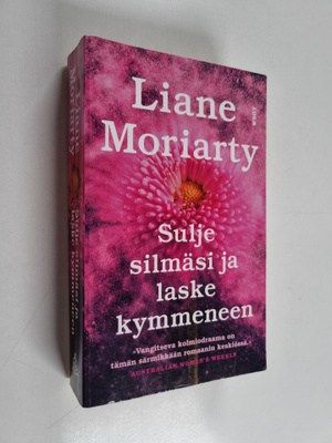 Liane Moriarty : Sulje silmäsi ja laske kymmeneen