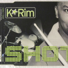 K*Rim • Shot CD Maxi-Single - pikkukuva 1