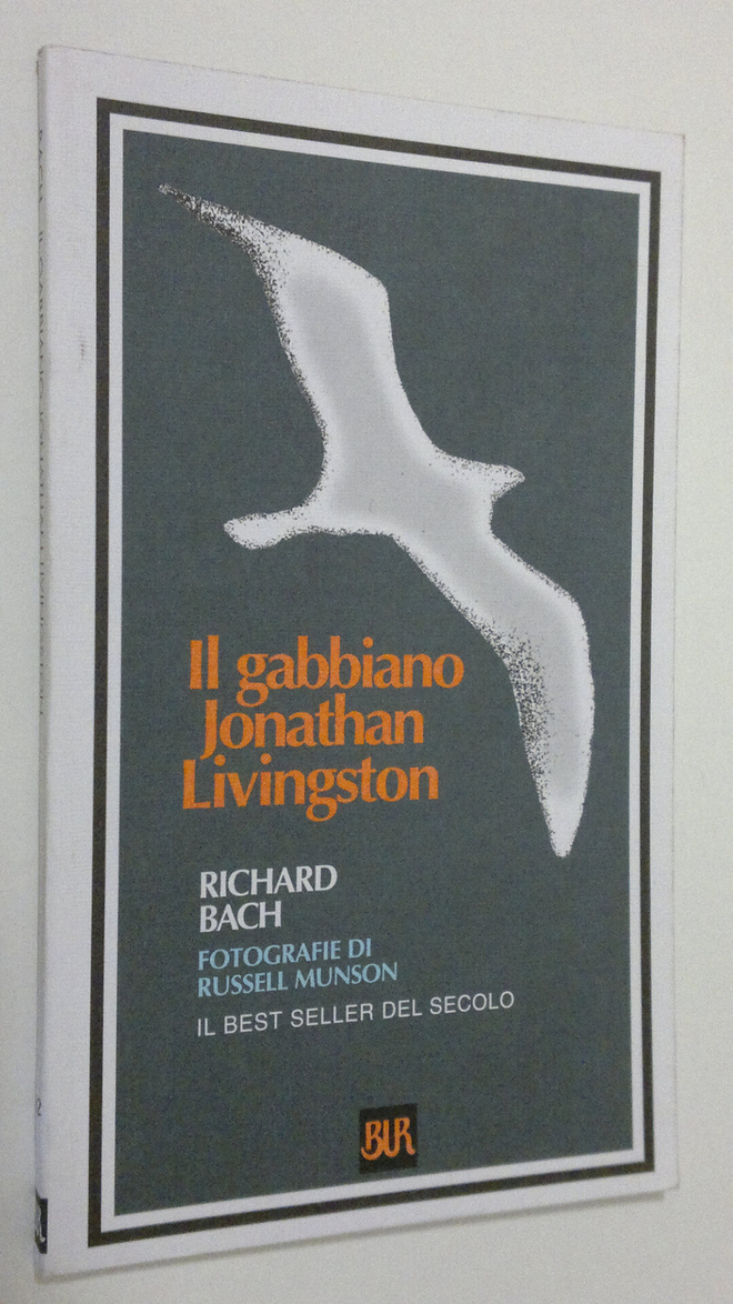Richard Bach : Il gabbiano Jonathan Livingston