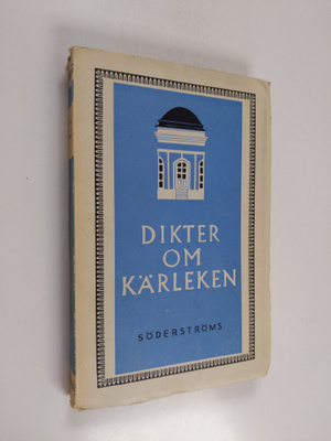 Dikter om kärleken : antologi