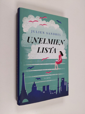 Julien Sandrel : Unelmien lista