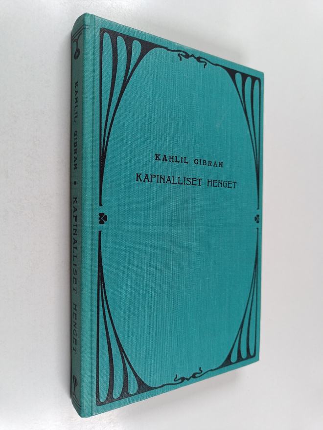 Kahlil Gibran : Kapinalliset henget