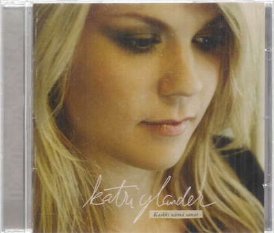 Katri Ylander - Kaikki nämä sanat - CD