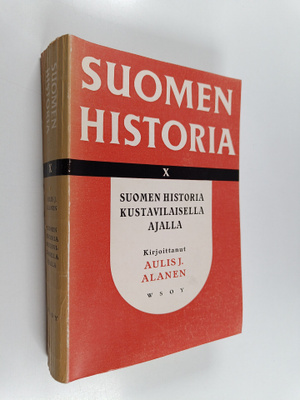 Aulis J. Alanen : Suomen historia 10 : Suomen historia ku...