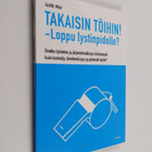 Judith Mair : Takaisin töihin! : loppu lystinpidolle? : o... - pikkukuva 1