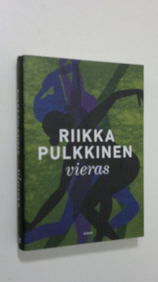 Riikka Pulkkinen : Vieras