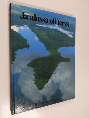 Olavi Manninen : Ja alussa oli terva : Kuhmon Säästöpankk...