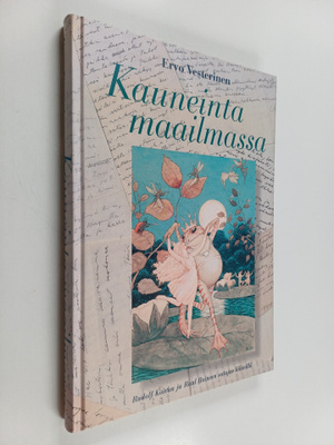 Ervo Vesterinen : Kauneinta maailmassa : Rudolf Koivun ja...