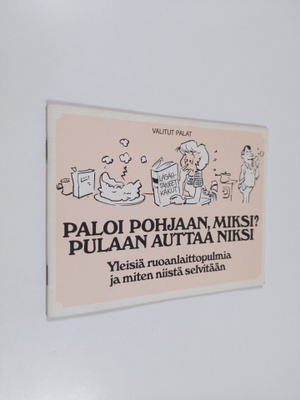 Seija (toim.) Laurimaa : Paloi pohjaan, miksi? Pulaan aut...
