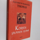 Elizabeth Marshall Thomas : Koirien salainen elämä - pikkukuva 1