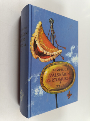 Zacharias Topelius : Välskärin kertomuksia 3