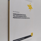 Kati Rintakorpi : Varhaiskasvatuksen tallentamisesta koht... - pikkukuva 1
