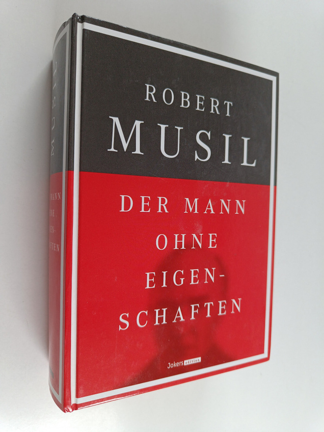 Robert Musil : Der Mann ohne Eigenschaften : Roman ; erst...