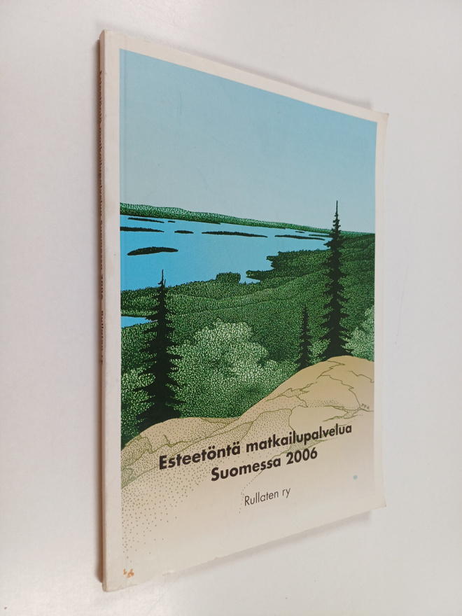 Esteetöntä matkailupalvelua Suomessa 2006