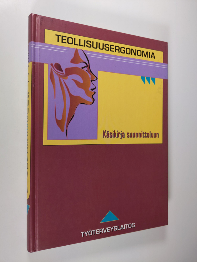 Teollisuusergonomia : käsikirja suunnitteluun