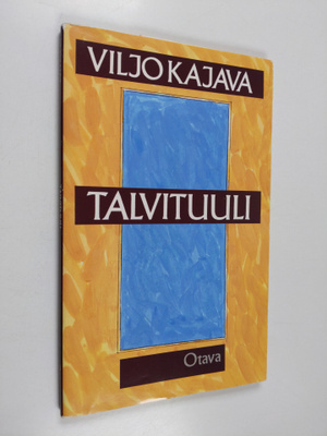 Viljo Kajava : Talvituuli : runoja