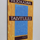 Viljo Kajava : Talvituuli : runoja - pikkukuva 1