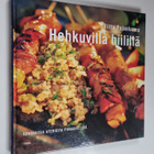Riitta Pojanluoma : Hehkuvilla hiilillä : kokonaisia ater... - pikkukuva 1