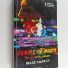 Vikas Swarup : Slumdog millionaire : vem vill bli miljardär? - pikkukuva 1
