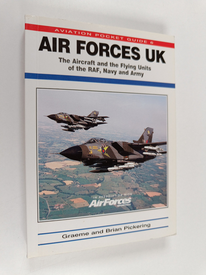 Brian Pickering ym. : Air Forces UK - The Aviation and th...