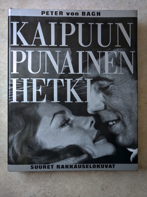 Peter von Bagh: Kaipuun punainen hetki