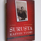 Ani Pachen : Surusta kasvoi vuori : tiibetiläisen soturin... - pikkukuva 1
