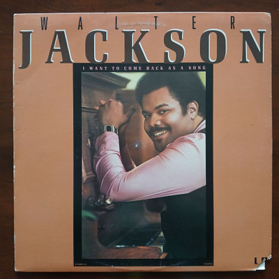 Walter Jackson - I Want to Come Back As a Song (LP)