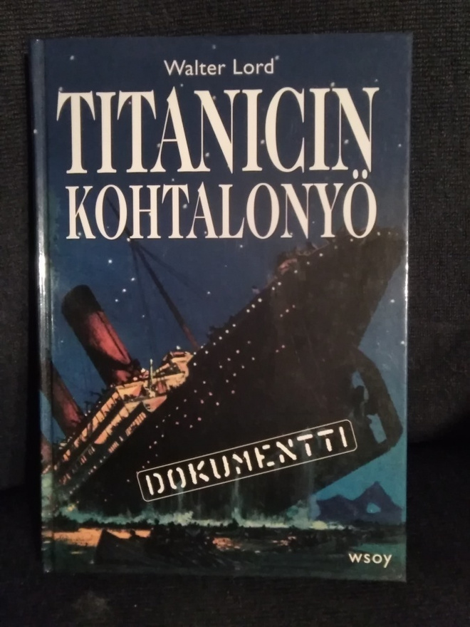 Walter Lord: Titanicin kohtalonyö