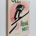 Olli : Heipä hei : pakinoita - pikkukuva 1