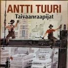 ANTTI TUURI-TAIVAANRAAPIJAT-ÄÄNIKIRJA, v.2006 OTAVA - pikkukuva 1