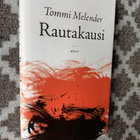 Tommi Melender: Rautakausi - pikkukuva 1