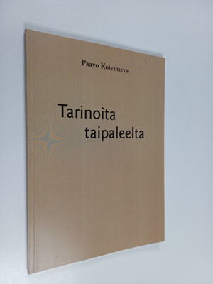 Paavo Koivuneva : Tarinoita taipaleelta