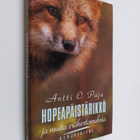 Antti O. Paja : Hopeapäistärikkö ja muita erätarinoita - pikkukuva 1