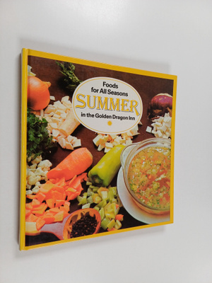Bela Liscsinszky : Foods for All Seasons : Summer in the ...