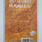 Vigdis Hjorth : Vid hörnet på kvällen - pikkukuva 2