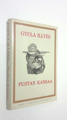 Gyula Illyes : Pustan kansaa