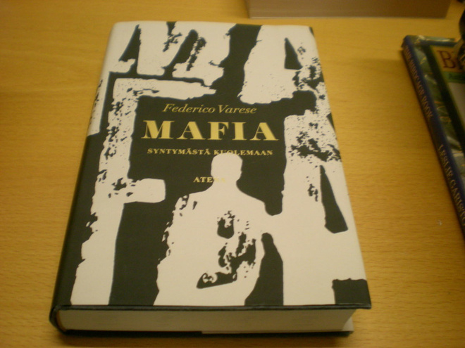 Federico Varese: Mafia - Syntymästä kuolemaan