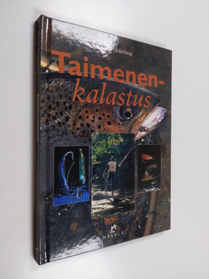 Göran Cederberg : Taimenenkalastus : purotaimen, järvitai...