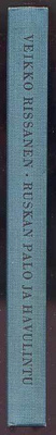 Veikko Rissaneni: Ruskan palo ja havulintu (1.p.,1966)