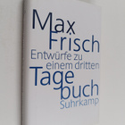 Max Frisch : Entwurfe zu einem dritten Tagebuch - pikkukuva 1