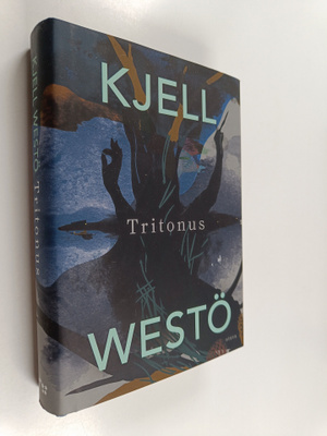 Kjell Westö : Tritonus