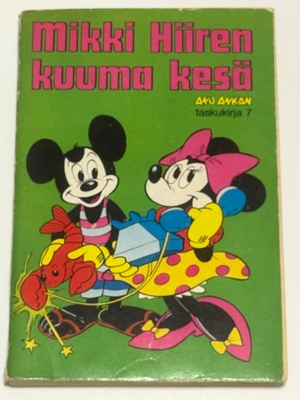 Aku Ankan taskukira 7 -  Mikki Hiiren kuumas kesä. 1. painos